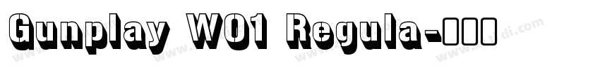 Gunplay W01 Regula字体转换